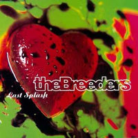 The Breeders - Last Splash