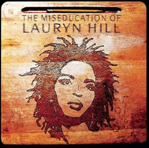 Lauryn Hill - The Miseducation Of Lauryn Hill (2016 Reissue)