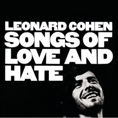 Leonard Cohen - Songs of Love and Hate (50th Anniversary Edition)