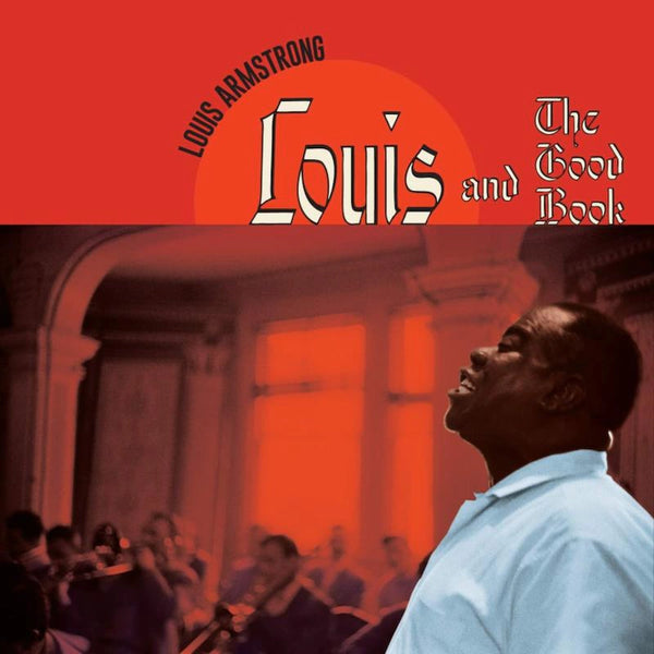 Louis Armstrong - Louis and the Good Book