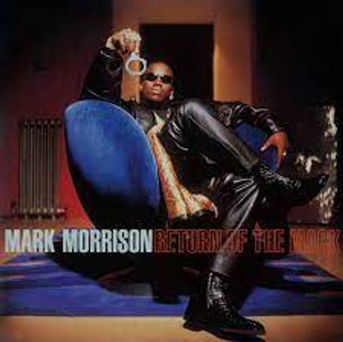 Mark Morrison - Return of the Mack (25th Anniversary Reissue)