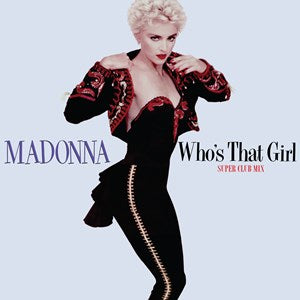 Madonna - Who's That Girl / Causing a Commotion (35th Anniversary Edition) (RSD 2022)