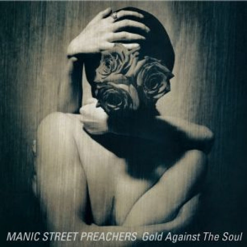 Manic Street Preachers - Gold Against The Soul (Remastered)