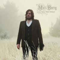 Matt Berry - Kill The Wolf (2021 Reissue)