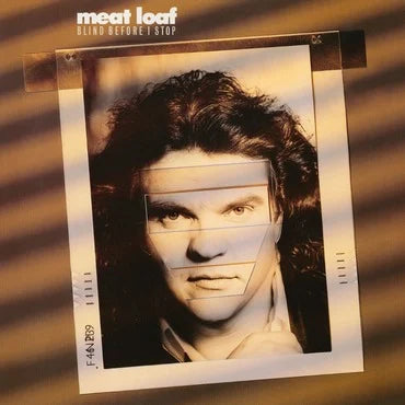 Meat Loaf - Blind Before I Stop (2022 Reissue)