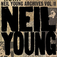 Neil Young - Neil Young Archives Vol. II (1972 – 1976)