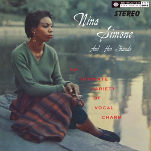 Nina Simone - Nina Simone and Her Friends (2021 Stereo Remaster)