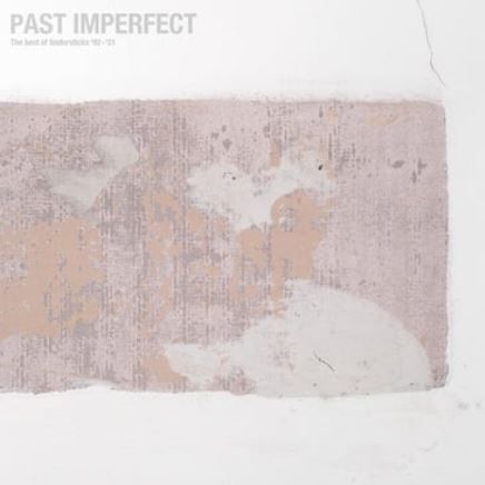 Tindersticks - Past Imperfect, The Best Of Tindersticks ’92 - '21