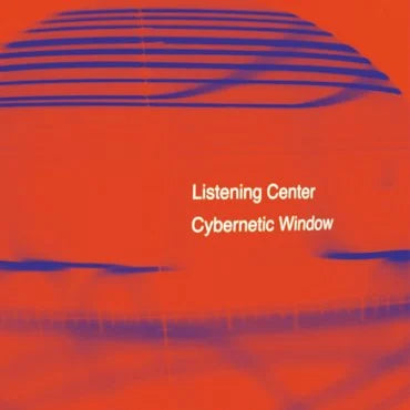 Listening Center - Cybernetic Window
