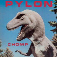 Pylon - Chomp
