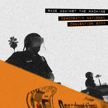 Rage Against The Machine - Democratic National Convention 2000 (RSD18)