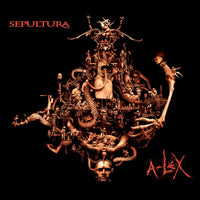 Sepultura - A-Lex (2022 Reissue)