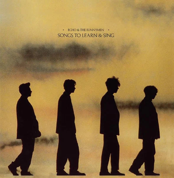 Echo & The Bunnymen - Songs To Learn & Sing (2022 Reissue)