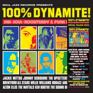 Various Artists / Soul Jazz Records Presents - 100% Dynamite! Ska, Soul, Rocksteady and Funk in Jamaica (RSD 2022)
