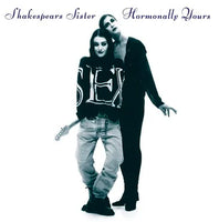 Shakespears Sister - Hormonally Yours (30th Anniversary Edition)