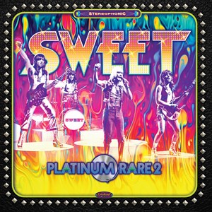Sweet - Platinum Rare: Vol. 2 (RSD 2022)