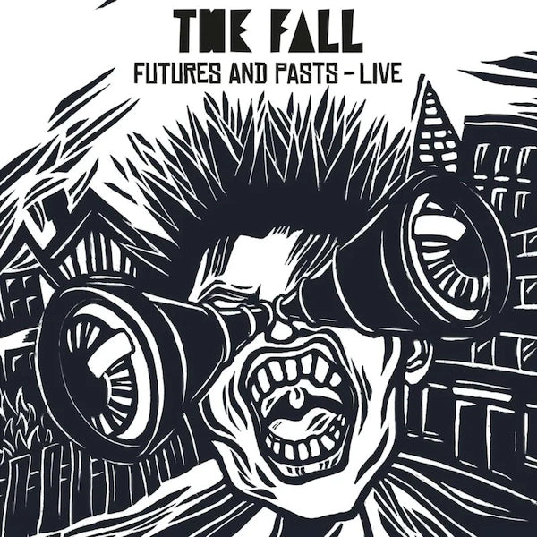The Fall - Futures and Pasts: Live
