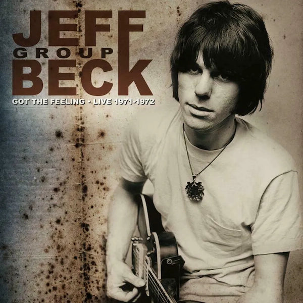 Jeff Beck - Got The Feeling: Live 1971-1972