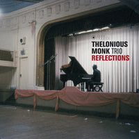 Thelonius Monk Trio - Reflections