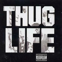 Thug Life - Thug Life: Volume 1