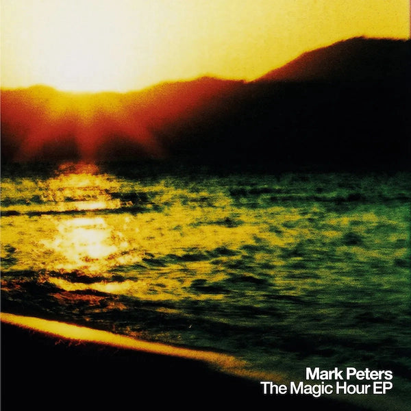 Mark Peters - The Magic Hour EP