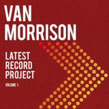 Van Morrison - Latest Record Project: Volume I