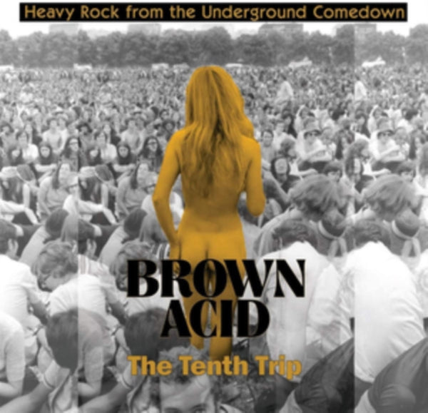 Various Artists - Brown Acid: The Tenth Trip
