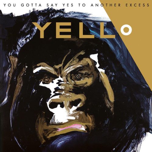 Yello - You Gotta Say Yes To Another Access (2022 Reissue)