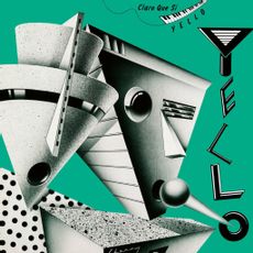 Yello - Claro Que Si (2022 Reissue)